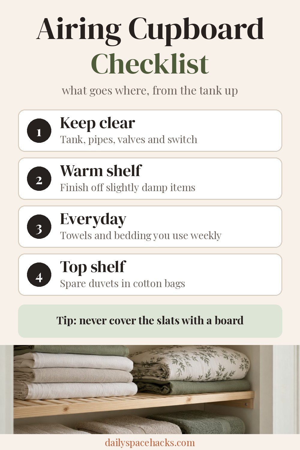 Airing cupboard checklist: keep the tank and pipes clear, warm shelf for slightly damp items, everyday towels in the middle and spare duvets on top